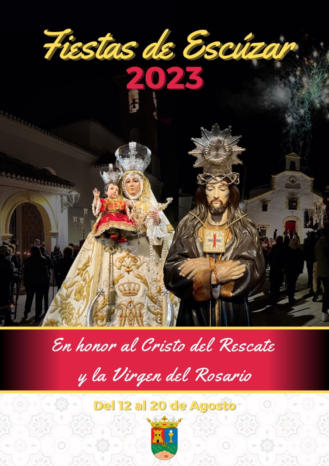 Fiestas patronales en honor del Cristo del Rescate y la Nuestra Señora del Rosario 2023 Escúzar